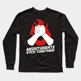 Medstudents Stick Together - Medical Student In Medschool Funny Gift For Nurse & Doctor Medicine Long Sleeve T-Shirt